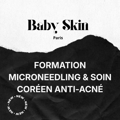 Formation microneedling et soin coréen anti-acné – Formation esthétique professionnelle Baby Skin Paris