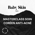 Masterclass soin coréen anti-acné Paris – Formation professionnelle skincare et soins du visage Baby Skin Paris